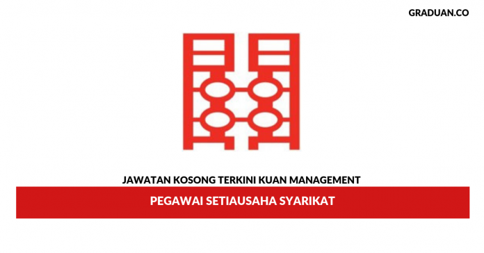 Permohonan Jawatan Kosong Kuan Management Permohonan Jawatan Kosong Kuan Management