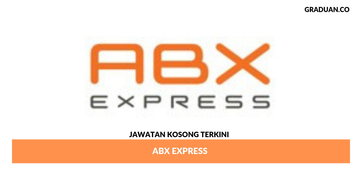 Permohonan Jawatan Kosong Terkini ABX Express
