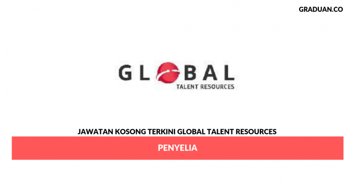 Permohonan Jawatan Kosong Terkini Global Talent Resources Permohonan Jawatan Kosong Terkini Global Talent Resources