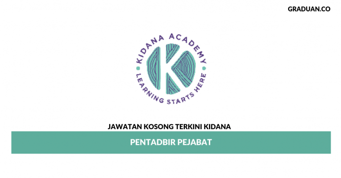 Permohonan Jawatan Kosong Terkini Kidana Permohonan Jawatan Kosong Terkini Kidana
