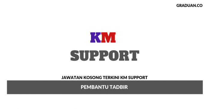 Permohonan Jawatan Kosong TerkiniKM Support Permohonan Jawatan Kosong TerkiniKM Support
