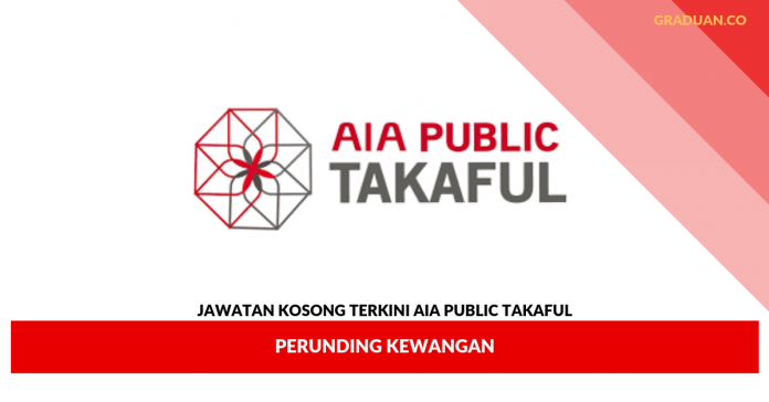 Jawatan Kosong Terkini Aia Public Takaful Jawatan Kosong Terkini Aia Public Takaful