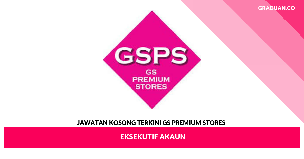 Jawatan Kosong Terkini GS Premium Stores