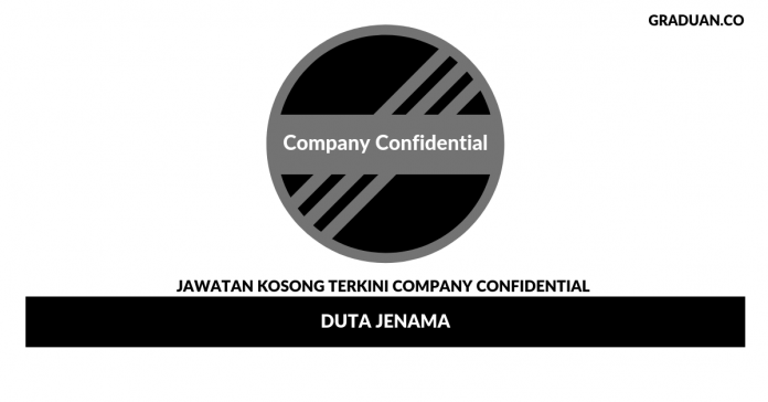 _Permohonan Jawatan Kosong Company Confidential _Permohonan Jawatan Kosong Company Confidential