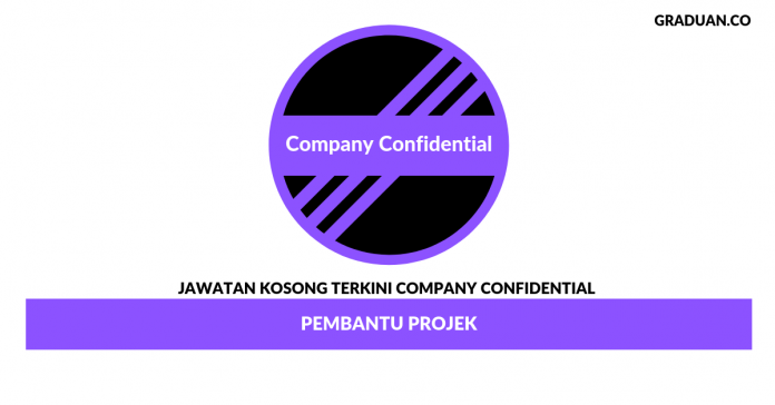 Permohonan Jawatan Kosong Company Confidential Permohonan Jawatan Kosong Company Confidential