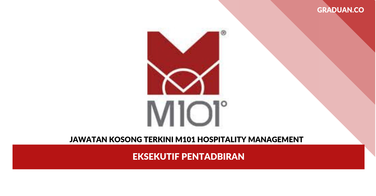 Permohonan Jawatan Kosong M101 Hospitality Management _ Eksekutif Pentadbiran