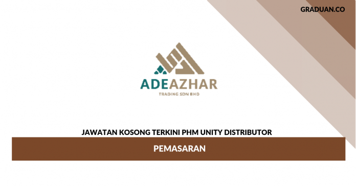 Permohonan Jawatan Kosong PHM Unity Distributor _ Pemasaran Permohonan Jawatan Kosong PHM Unity Distributor _ Pemasaran
