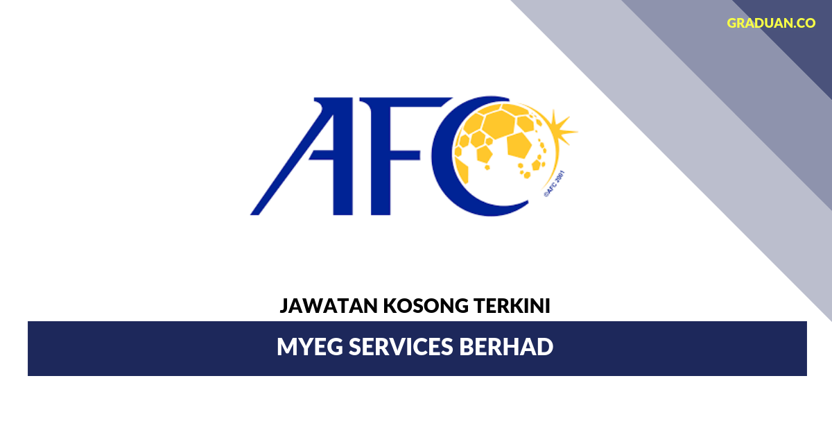 Permohonan Jawatan Kosong Terkini Asian Football Confederation (AFC)