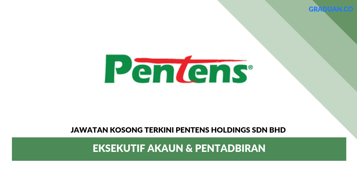 Permohonan Jawatan Kosong Terkini Pentens Holdings _ Eksekutif Akaun & Pentadbiran