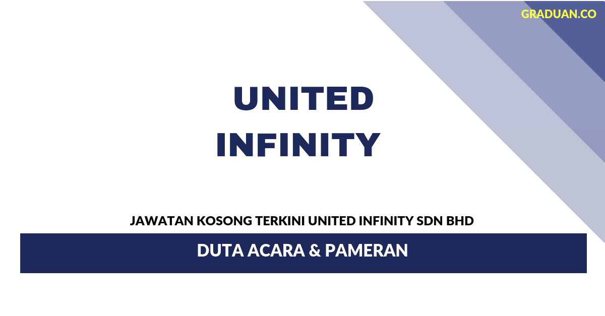 Permohonan Jawatan Kosong Terkini United Infinity _ Duta Acara & Pameran