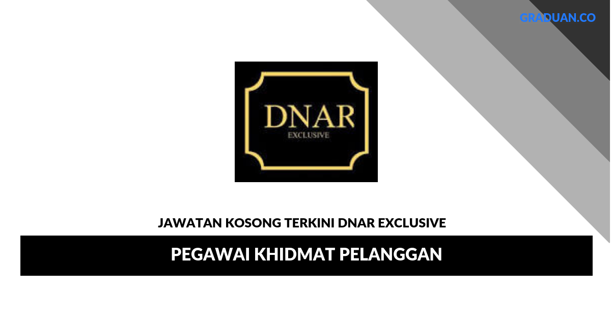 Permohonan Jawatan Kosong Terkini DNAR Exclusive _ Pegawai Khidmat Pelanggan