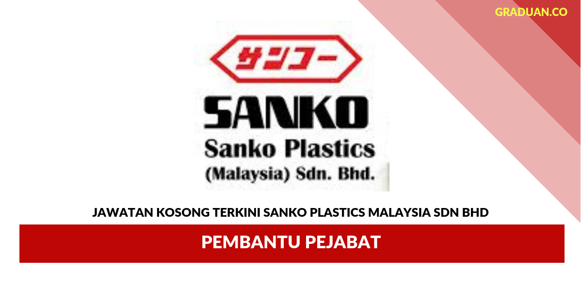 Sanko Plastics Malaysia _ Pembantu Pejabat
