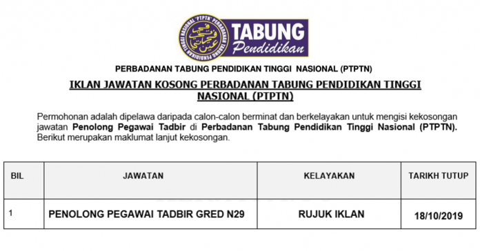 Permohonan Jawatan Kosong Terkini Perbadanan Tabung Pendidikan Tinggi Nasional (PTPTN) Permohonan Jawatan Kosong Terkini Perbadanan Tabung Pendidikan Tinggi Nasional (PTPTN)