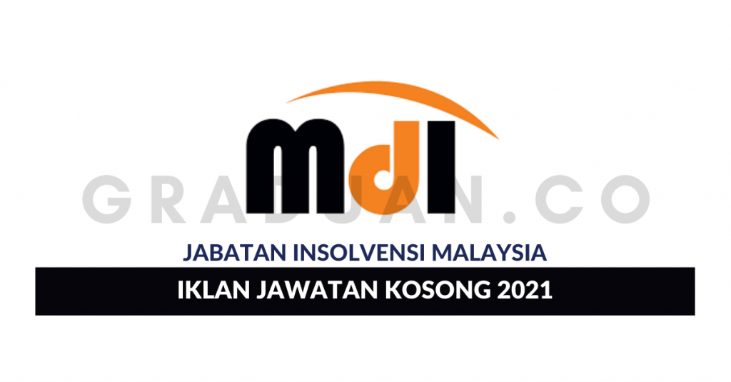 Jabatan Insolvensi Malaysia • Jawatan Kosong