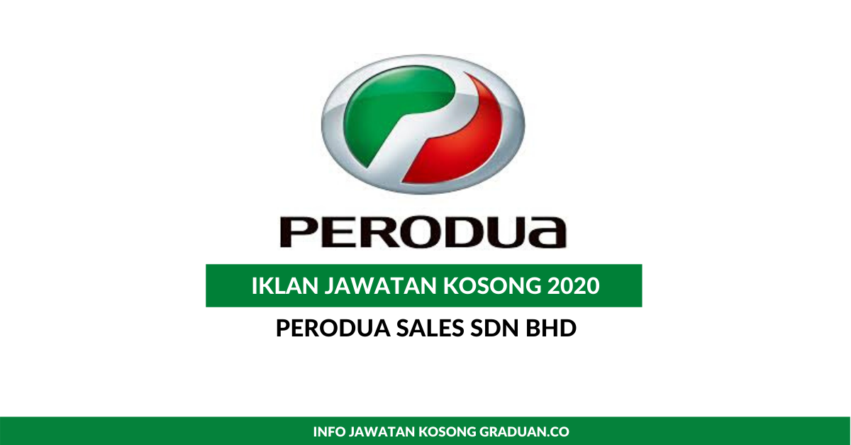 Permohonan Jawatan Kosong Perodua Sales Sdn Bhd • Portal Kerja Kosong
