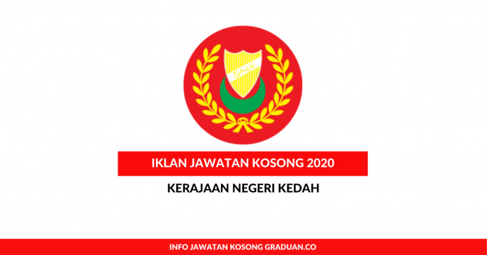 Permohonan Jawatan Kosong Kerajaan Negeri Kedah • Portal Kerja Kosong