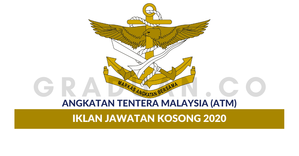 Permohonan Jawatan Kosong Angkatan Tentera Malaysia Atm Portal Kerja Kosong Graduan