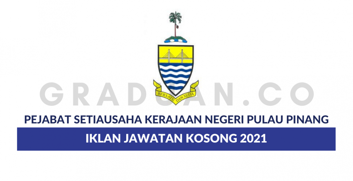 Permohonan Jawatan Kosong Pejabat Setiausaha Kerajaan Negeri Pulau