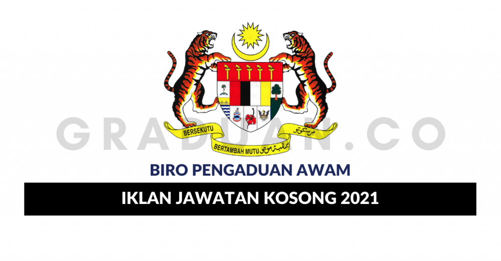 Biro Pengaduan Awam Jawatan Kosong