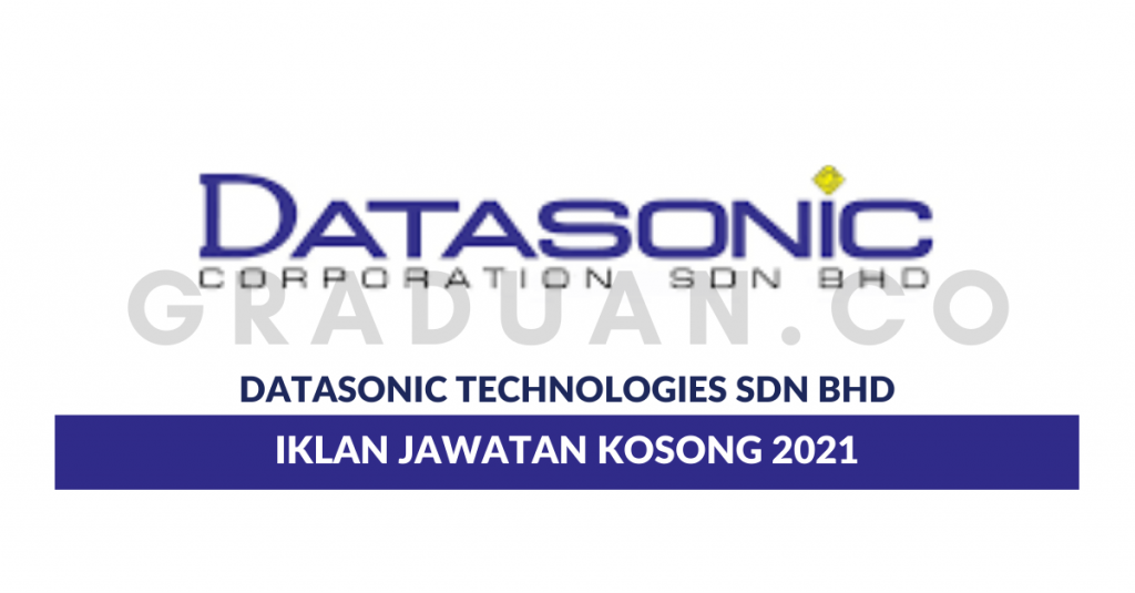 Datasonic Technologies Sdn Bhd • Jawatan Kosong