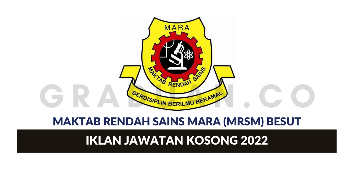 Permohonan Jawatan Kosong Maktab Rendah Sains Mara (MRSM) Besut ...