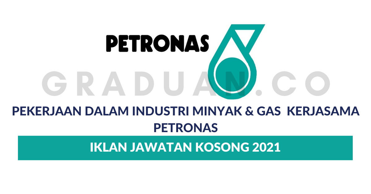 Permohonan Jawatan Kosong Peluang Pekerjaan Dalam Industri Minyak & Gas