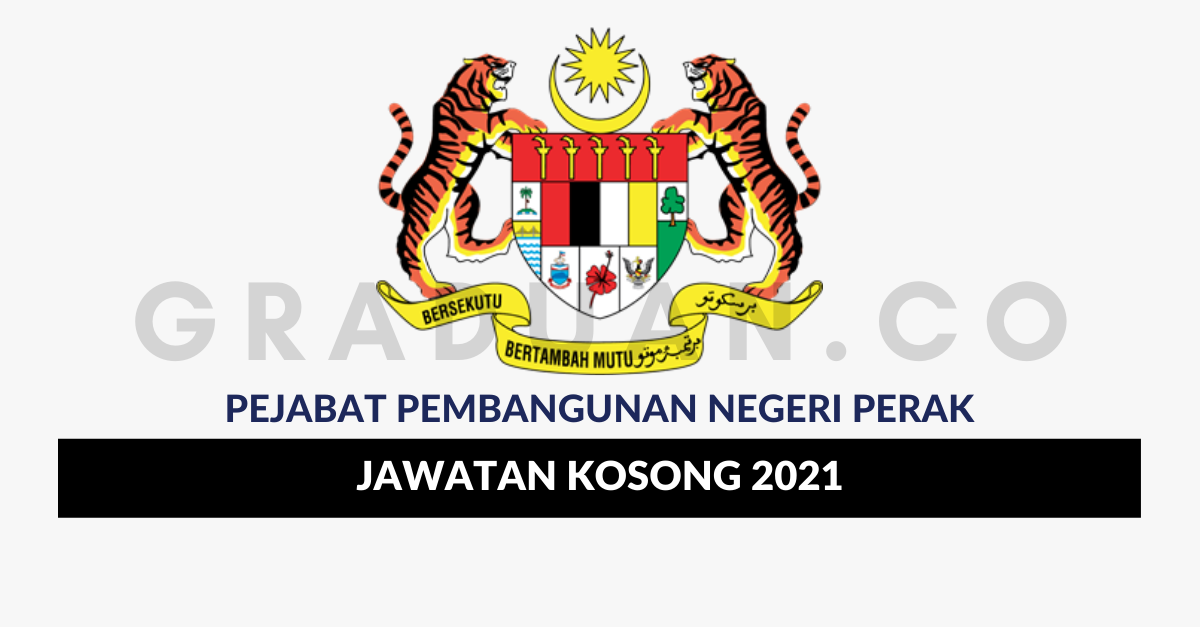 Permohonan Jawatan Kosong Pejabat Pembangunan Negeri Perak • Portal ...