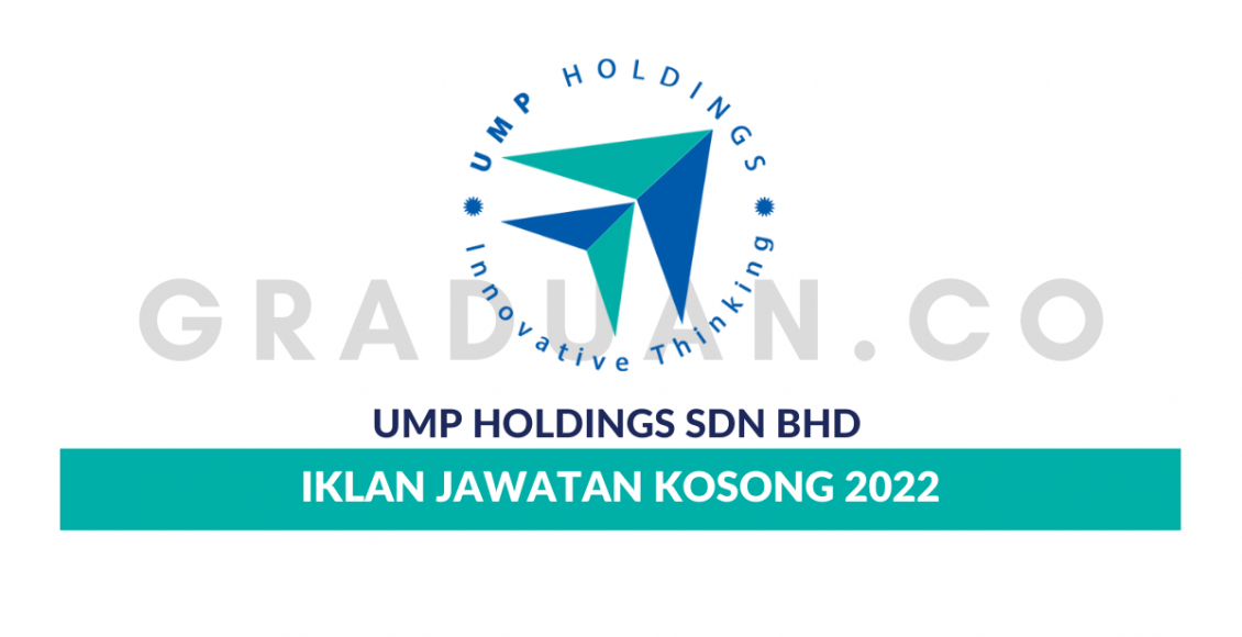 Permohonan Jawatan Kosong Ump Holdings Sdn Bhd • Portal Kerja Kosong