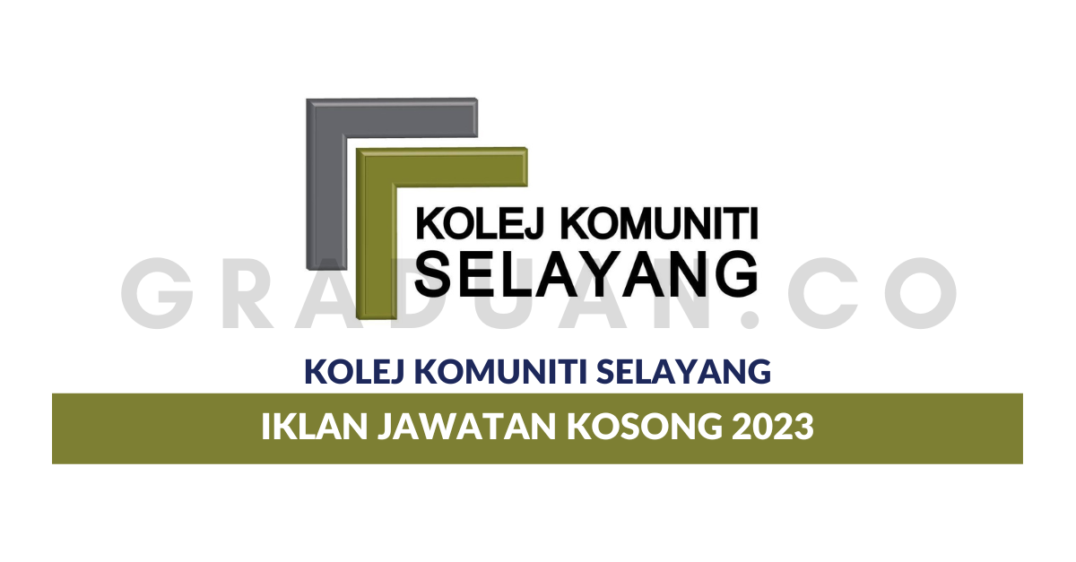 Permohonan Jawatan Kosong Kolej Komuniti Selayang • Portal Kerja Kosong Graduan 2013