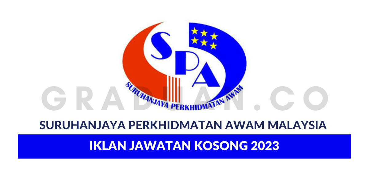 Permohonan Jawatan Kosong Suruhanjaya Perkhidmatan Awam Malaysia (SPA9 ...