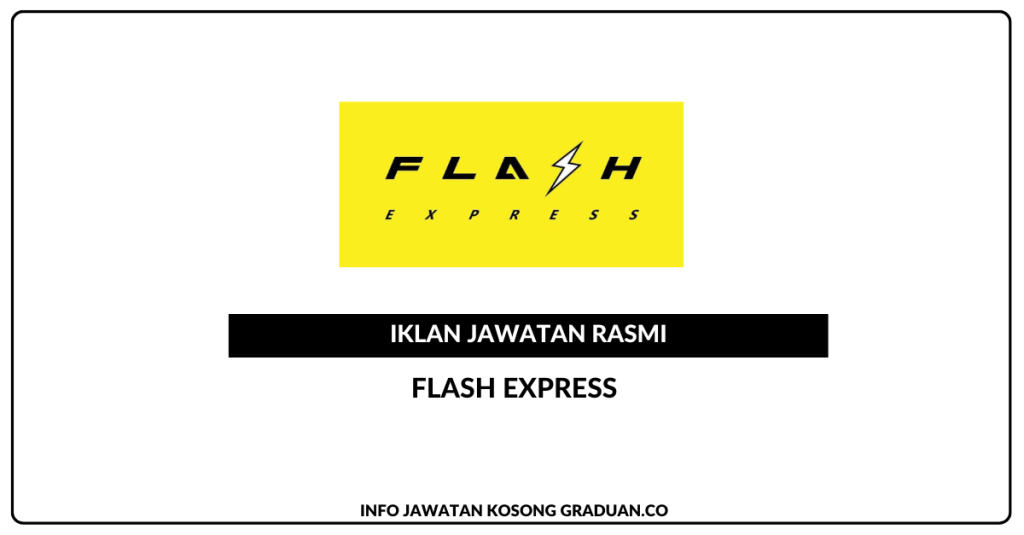 Flash Express • Jawatan Kosong