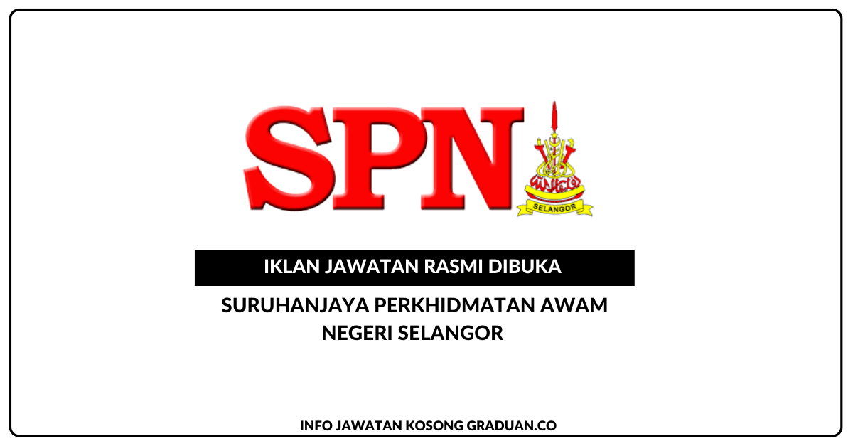 Permohonan Jawatan Kosong Suruhanjaya Perkhidmatan Awam Negeri Selangor ...