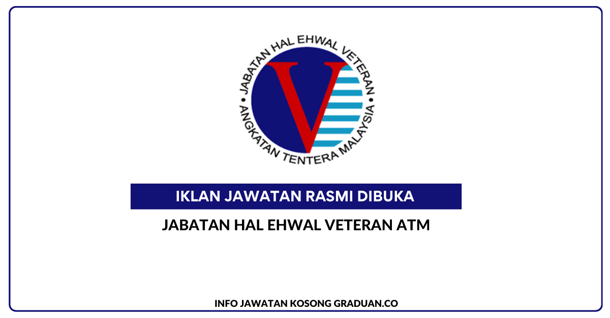 Permohonan Jawatan Kosong Jabatan Hal Ehwal Veteran ATM Portal Kerja