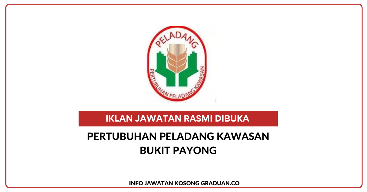 Permohonan Jawatan Kosong Pertubuhan Peladang Kawasan Bukit Payong