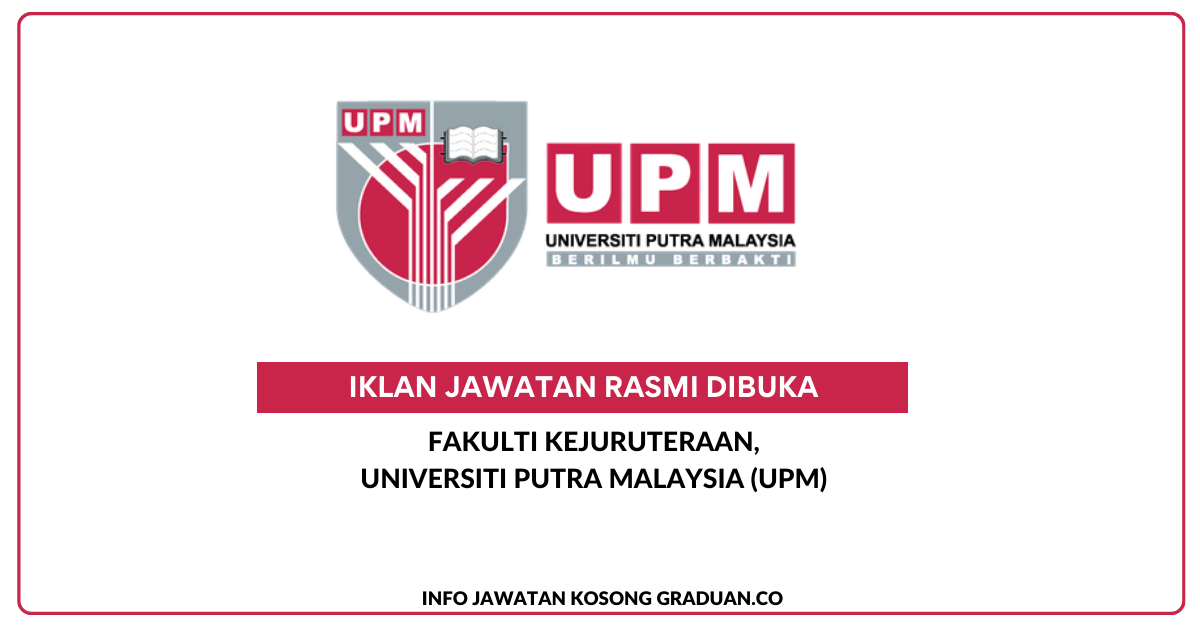 Permohonan Jawatan Kosong Fakulti Kejuruteraan, Universiti Putra ...