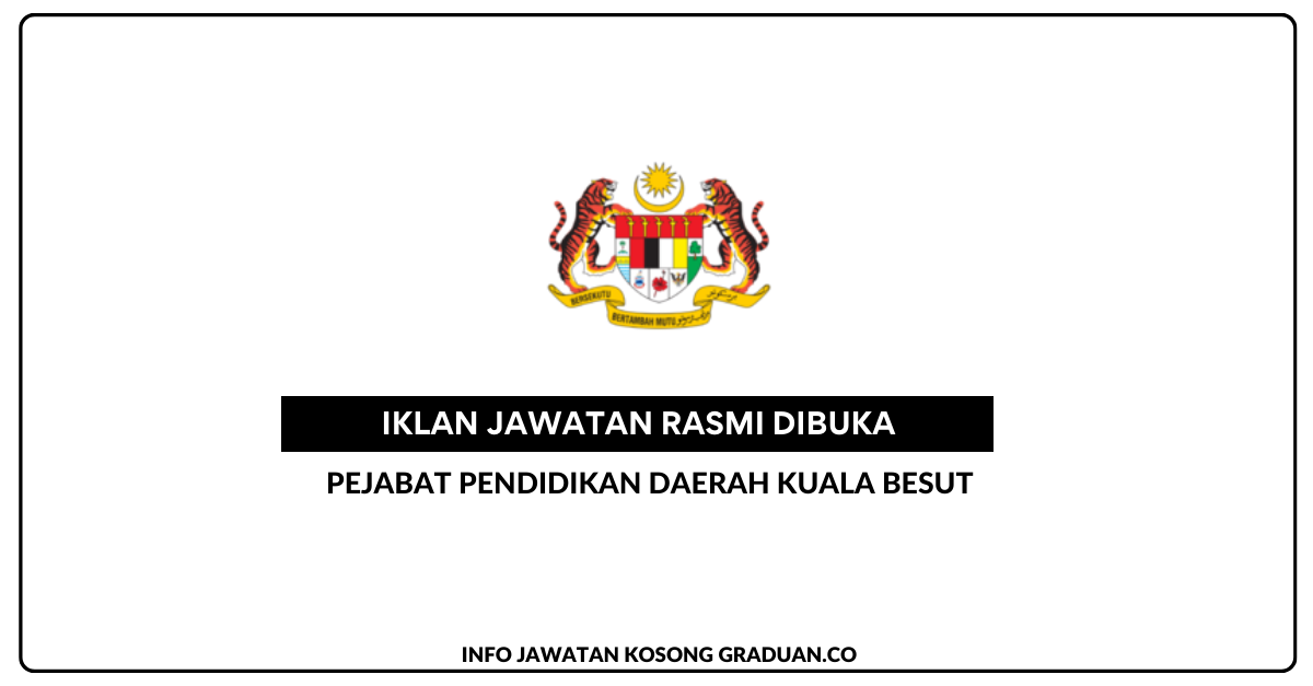 Permohonan Jawatan Kosong Pejabat Pendidikan Daerah Kuala Besut ...