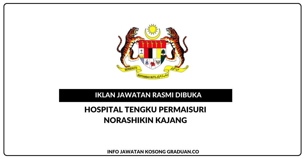 Hospital Tengku Permaisuri Norashikin Kajang