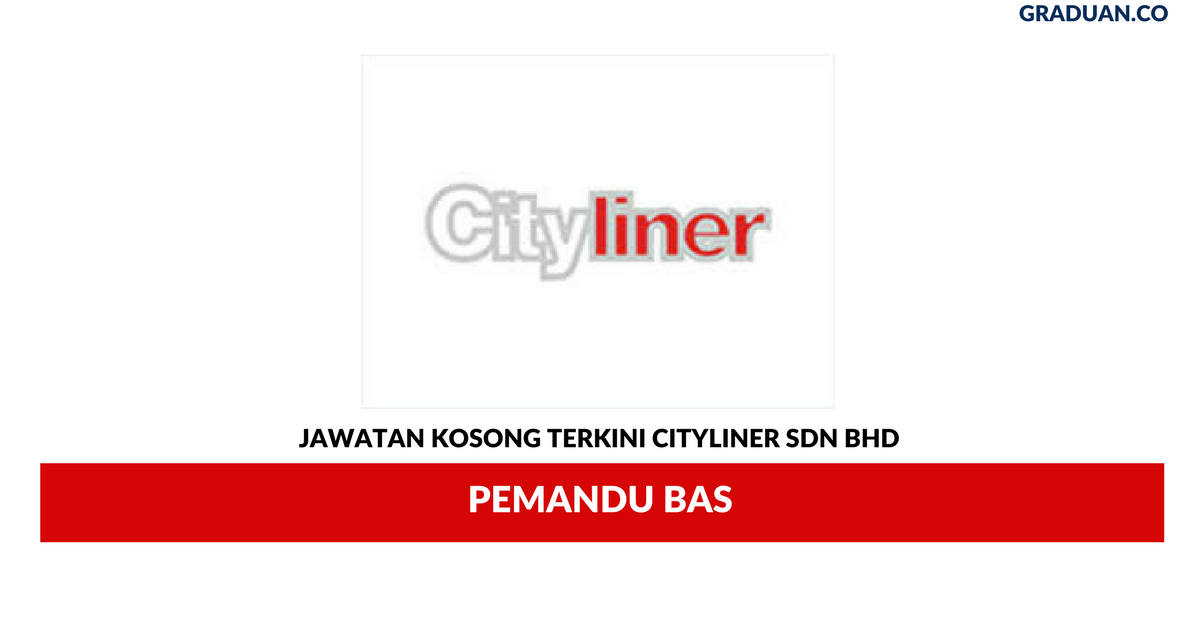 Permohonan Jawatan Kosong Terkini Cityliner Sdn Bhd