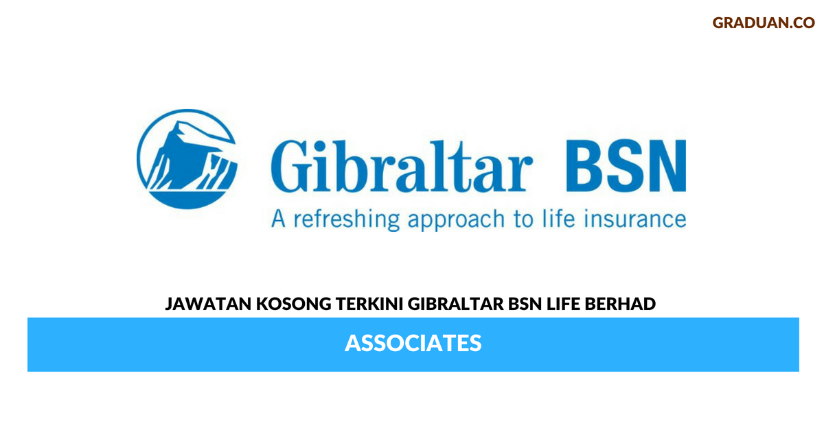 Permohonan Jawatan Kosong Gibraltar BSN Life Berhad ...