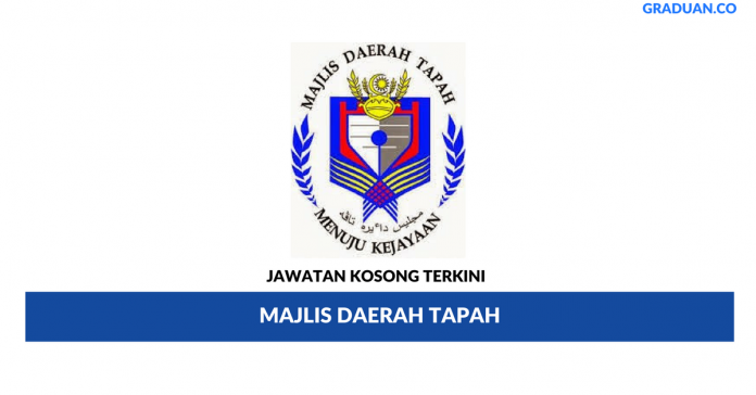 Permohonan Jawatan Kosong Terkini Majlis Daerah Tapah Permohonan Jawatan Kosong Terkini Majlis Daerah Tapah