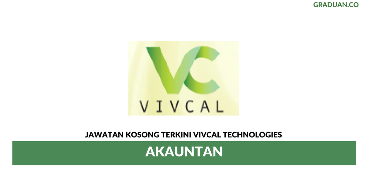 Permohonan Jawatan Kosong Terkini Vivcal Technologies Sdn Bhd