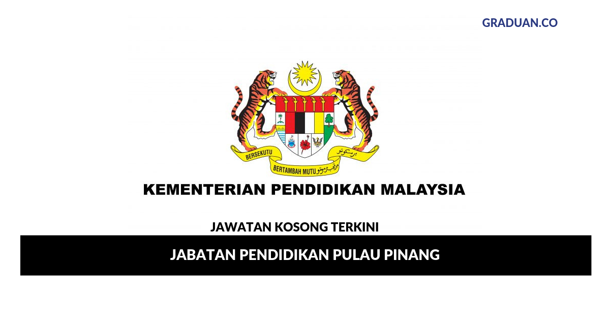 Permohonan Jawatan Kosong Jabatan Pendidikan Pulau Pinang ...