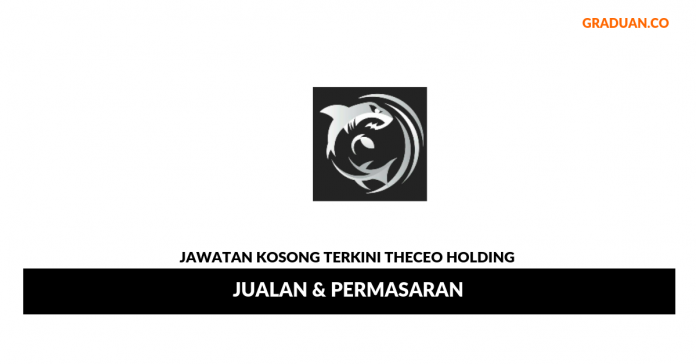 _Permohonan Jawatan Kosong Terkini Theceo Holding _Permohonan Jawatan Kosong Terkini Theceo Holding