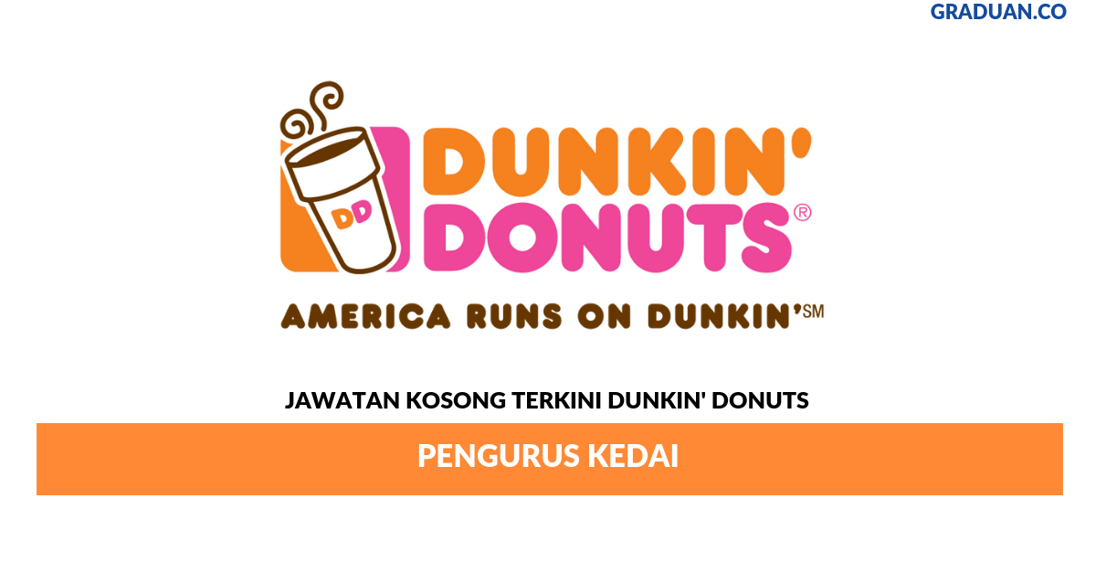 Permohonan Jawatan Kosong Terkini Dunkin' Donuts