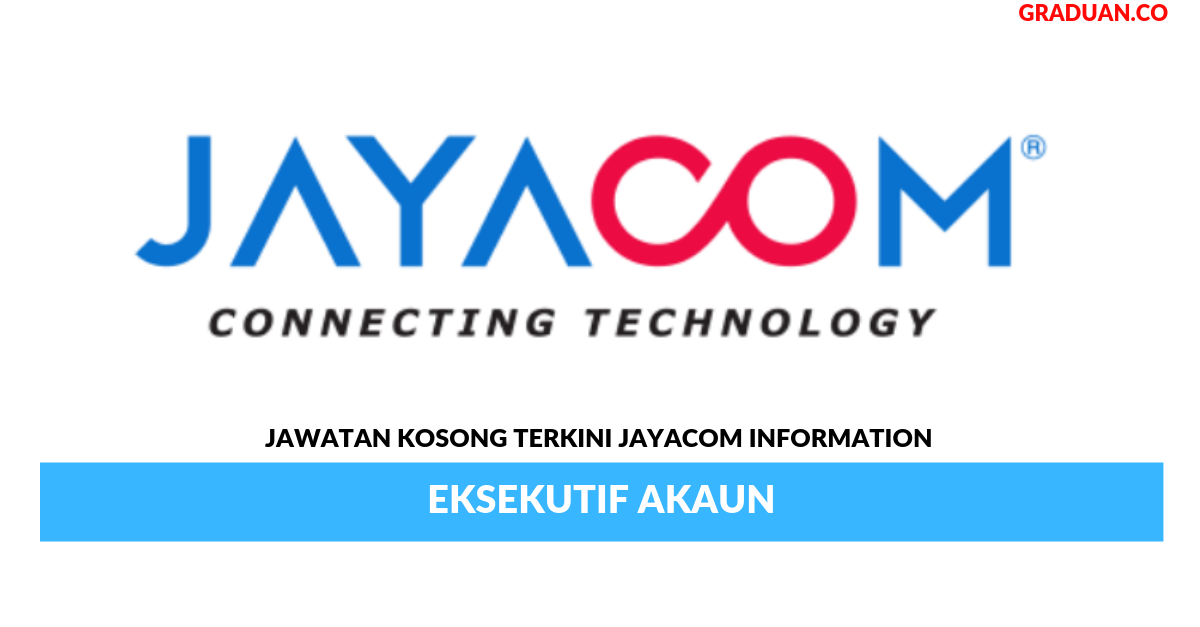 Permohonan Jawatan Kosong Jayacom Information ~ Eksekutif ...