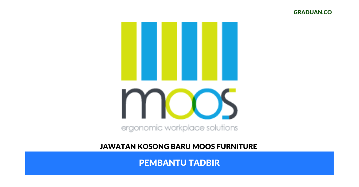 Permohonan Jawatan Kosong Terkini MOOS Furniture