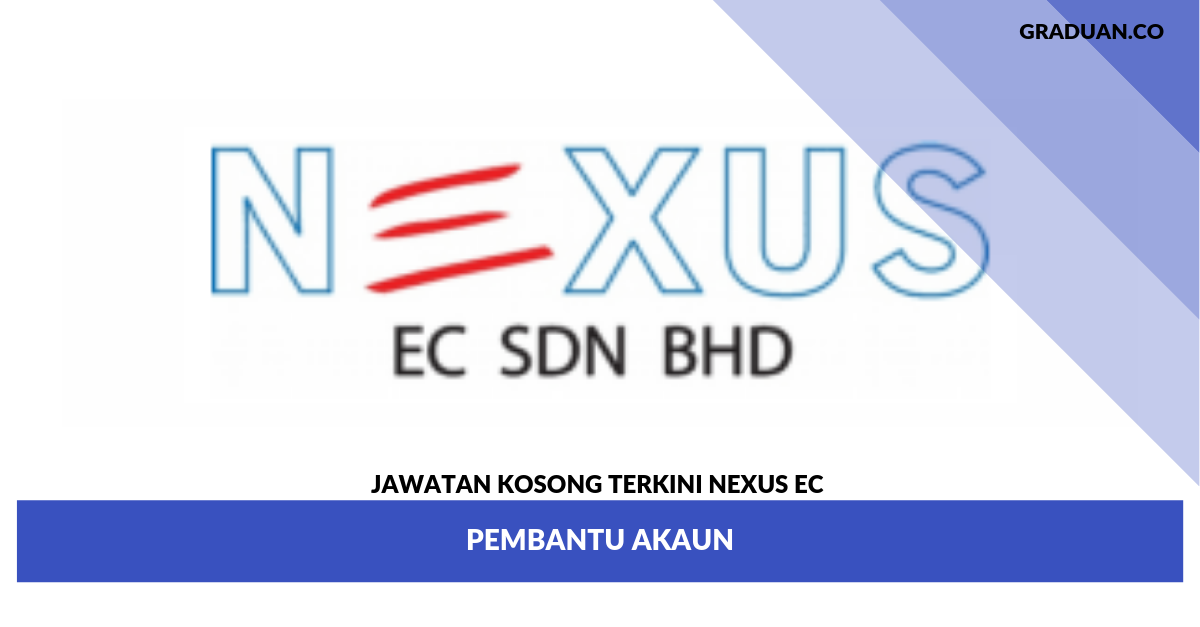 Jawatan Kosong Terkini Nexus EC