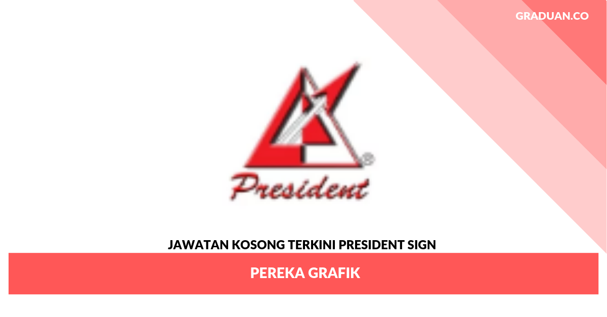 Jawatan Kosong Terkini President Sign