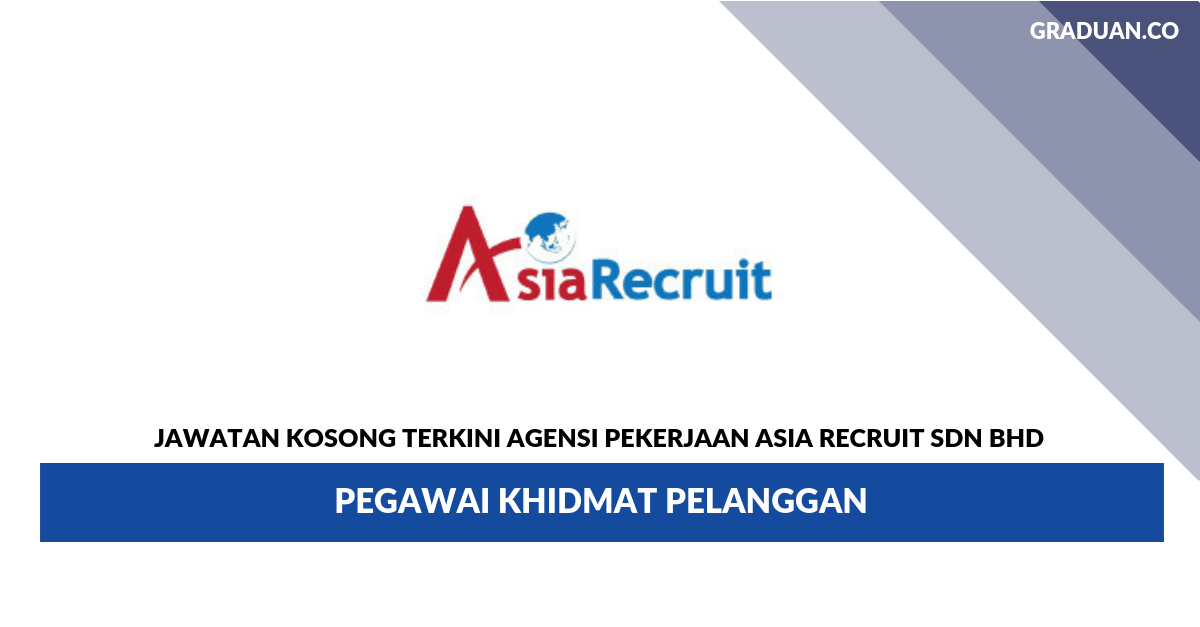 Agensi Pekerjaan Asia Recruit _ Pegawai Khidmat Pelanggan