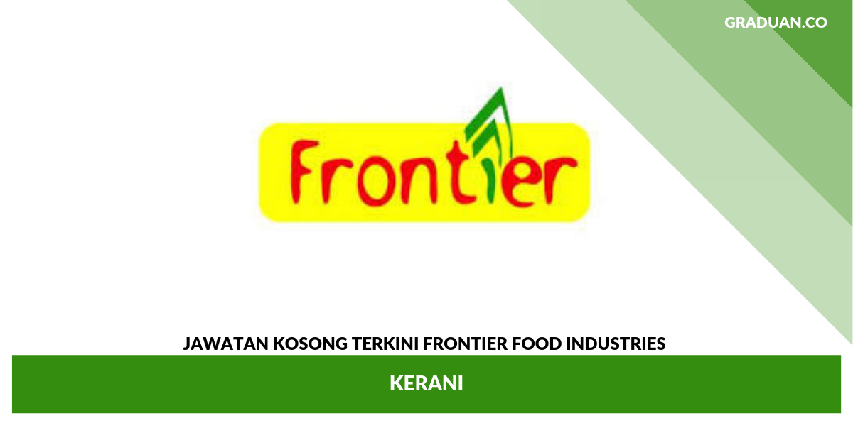 _Jawatan Kosong Terkini Frontier Food Industries